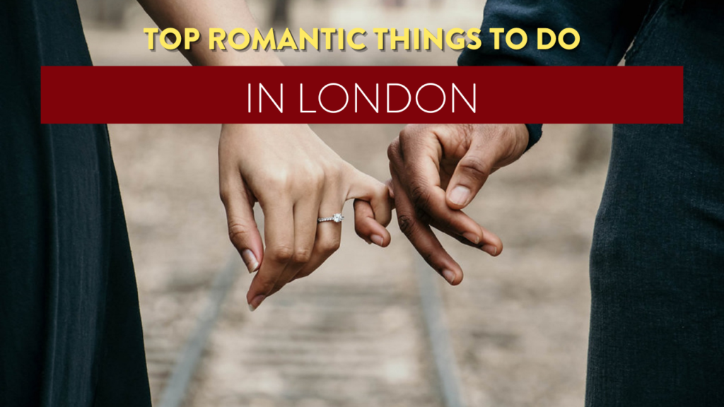 Top Romantic Things To Do
