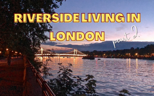 Where to live by the river in London