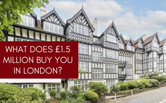 What Does 1.5m Get You In London